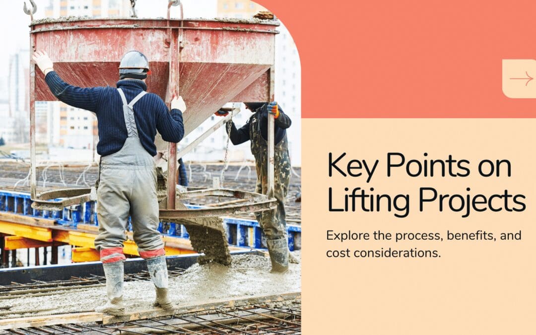 What to Expect From a Lifting Project